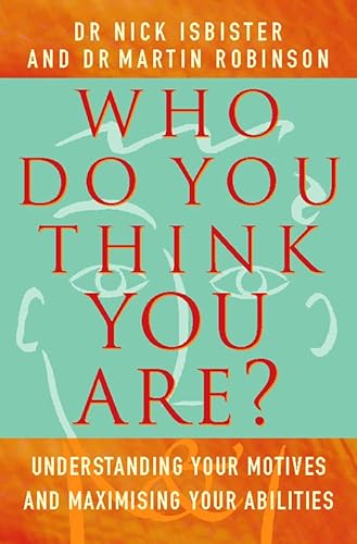 9780551031708: Who Do You Think You are?: Understanding Your Motives and Maximizing Your Abilities