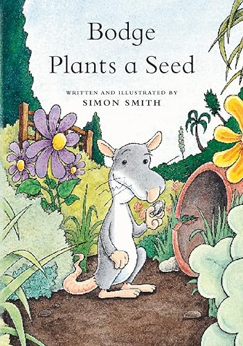Beispielbild fr Bodge Plants a Seed zum Verkauf von WorldofBooks