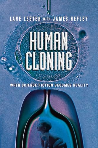 Stock image for HUMAN CLONING, when science fiction becomes reality for sale by MusicMagpie