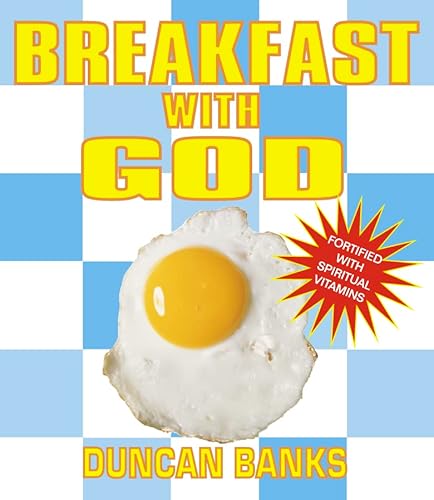 Breakfast with God, Vol. 1 (9780551032507) by Banks, Duncan; Hall