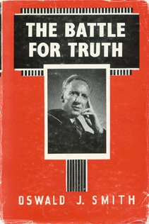 Battle of Truth (9780551050648) by Oswald J. Smith