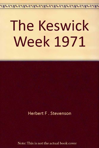 Stock image for The Keswick Week 1971. LONDON : 1971. for sale by Rosley Books est. 2000