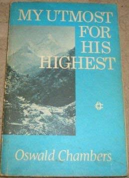 Stock image for My Utmost for His Highest: Selections for Every Day for sale by Wonder Book