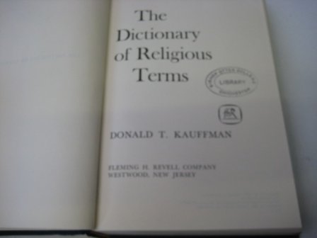 Dictionary of Religious Terms (9780551052024) by Kauffman, Donald T.