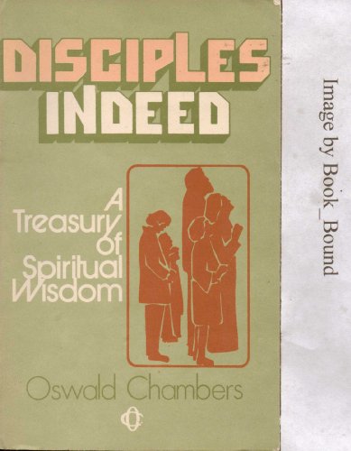 Disciples Indeed (9780551053380) by Oswald Chambers