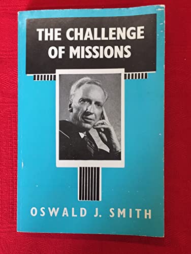 Stock image for The Challenge of Missions for sale by Christian Book Store