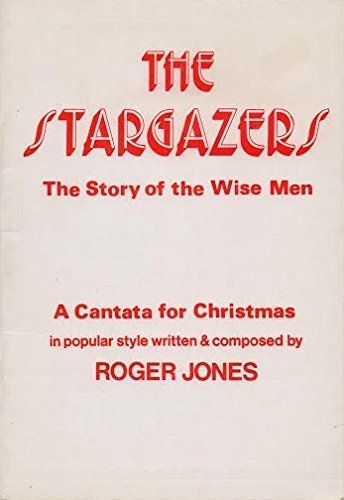Stock image for Stargazers: The Story of the Wise Men - A Cantata for Christmas for sale by AwesomeBooks