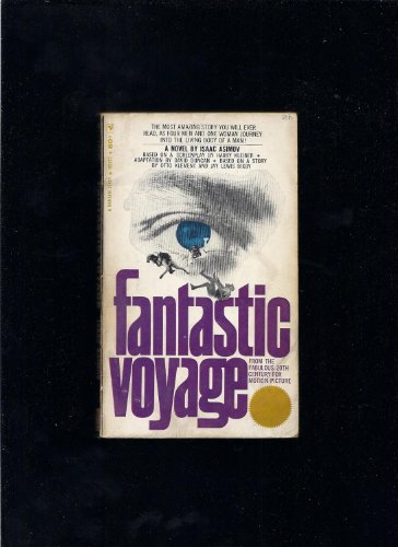 Stock image for Fantastic Voyage for sale by RIVERLEE BOOKS