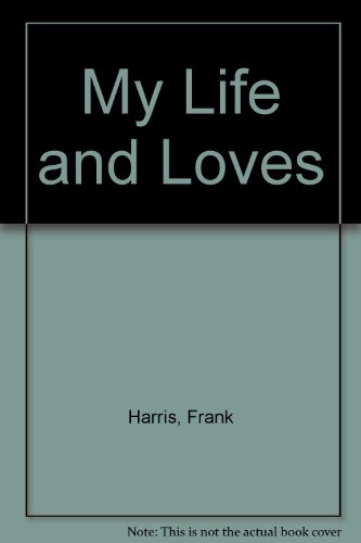 9780552074001: My Life and Loves