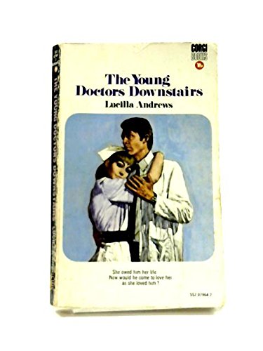 Stock image for The Young Doctors Downstairs for sale by WorldofBooks