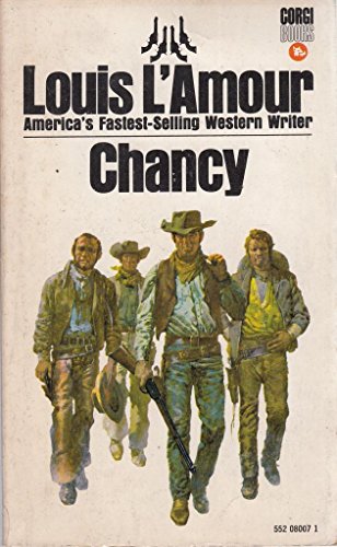 Beispielbild fr Chancy (Western) zum Verkauf von Kennys Bookshop and Art Galleries Ltd.