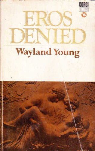 9780552080385: Eros denied (Young Wayland. Studies in exclusion;1)