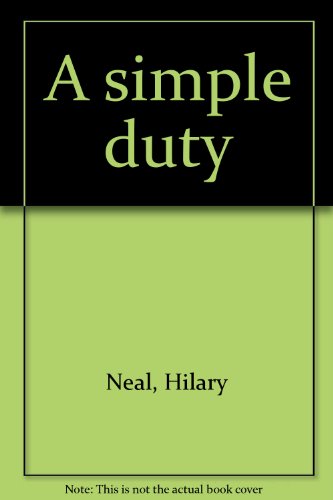 Imagen de archivo de A simple duty a la venta por Goldstone Books