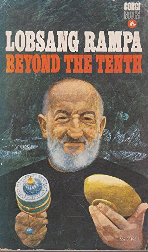 Beyond the tenth (A Corgi book) (9780552081054) by T. Lobsang Rampa