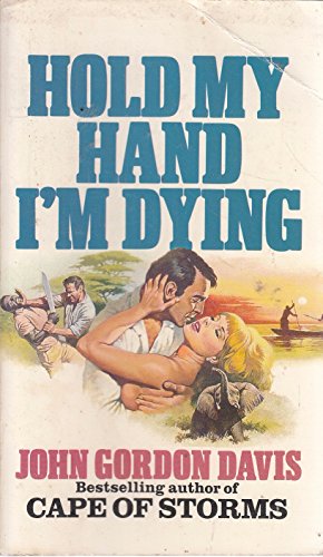 Beispielbild fr Hold My Hand I'm Dying zum Verkauf von WorldofBooks