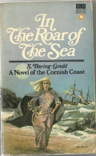 Stock image for In the roar of the sea: A tale of the Cornish coast for sale by WorldofBooks