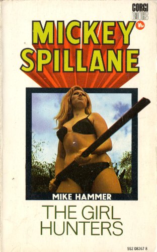 Girl Hunters (9780552082679) by Mickey Spillane