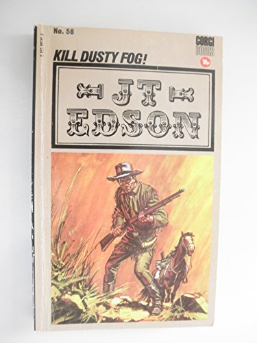 Kill Dusty Fog!