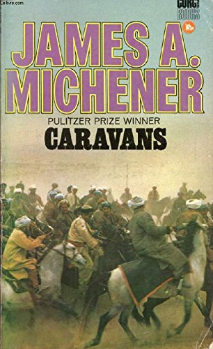 Stock image for Caravans : A Novel of Afghanistan for sale by Better World Books Ltd