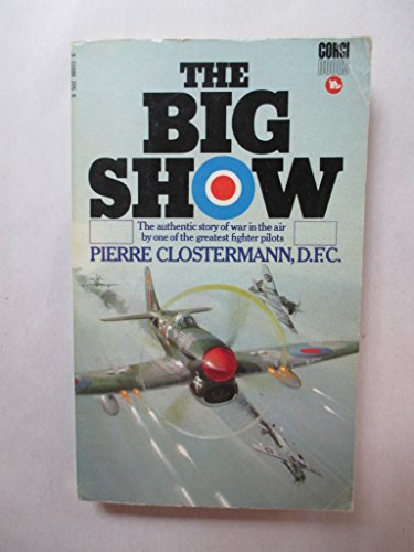 the big show pierre clostermann
