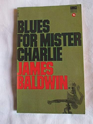 Blues for Mister Charlie (9780552085175) by James Baldwin