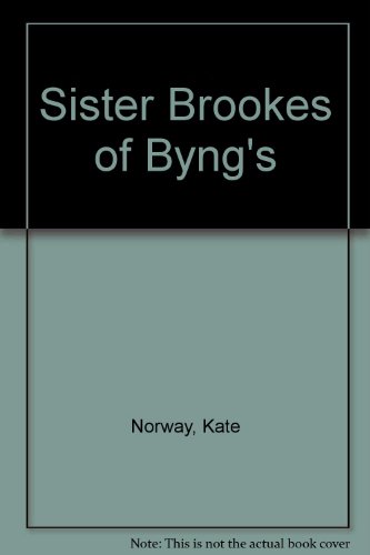 9780552085441: Sister Brookes of Byng's