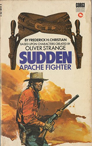 Sudden Apache Fighter (9780552087315) by CHRISTIAN, Frederick H.
