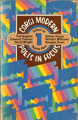Corgi Modern Poets in Focus: v. 1 (9780552087667) by Ted (contributor); Dannie Abse (ed.) Hughes