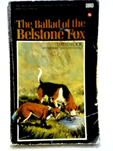 Beispielbild fr Ballad of the Belstone Fox zum Verkauf von WorldofBooks