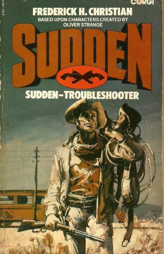 Sudden - troubleshooter (9780552089074) by Frederick H. Christian