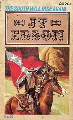 The South Will Rise Again (9780552089722) by Edson, J. T.