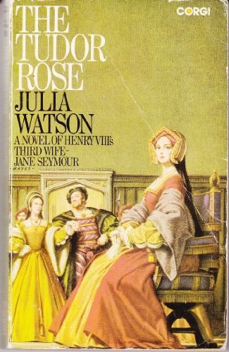 Imagen de archivo de The Tudor Rose a la venta por Once Upon A Time Books