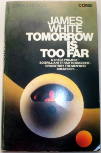Imagen de archivo de Tomorrow is Too Far a la venta por Acme Books