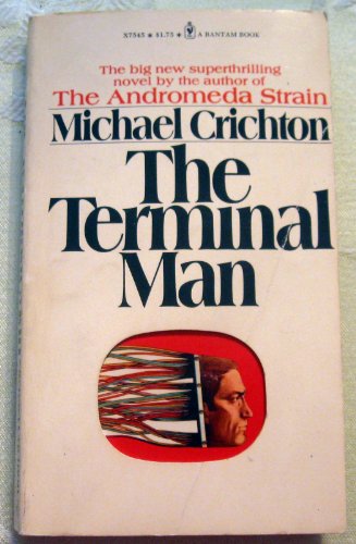 9780552091923: The Terminal Man