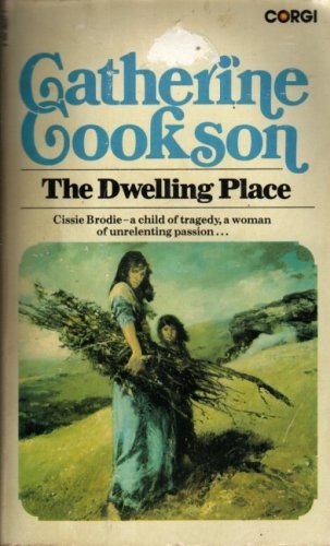 The Dwelling Place (9780552092173) by Cookson, Catherine