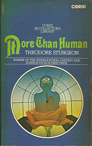 More Than Human (Corgi SF collector's library) (9780552092395) by Theodore Sturgeon