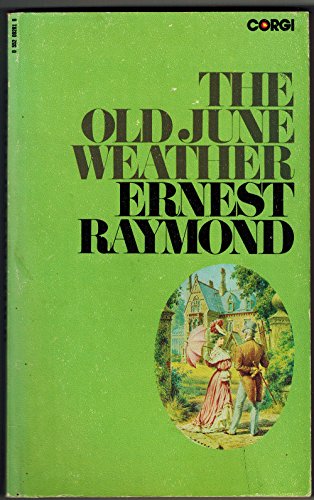 The Old June Weather (9780552092814) by Ernest Raymond