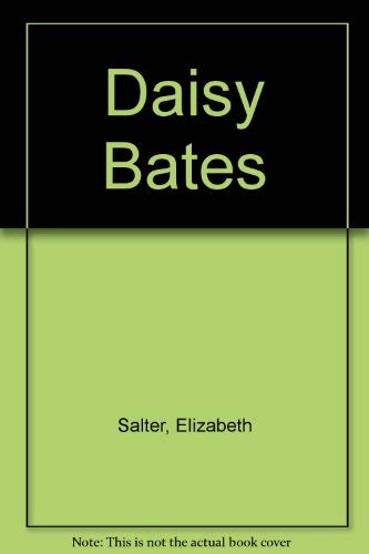 Beispielbild fr Daisy Bates (Illustrated) zum Verkauf von Russell Books