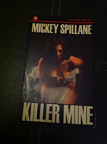 Killer mine (9780552093354) by Mickey Spillane