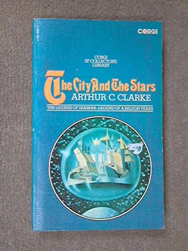 9780552094733: City and the Stars Paperback Arthur C. Clarke