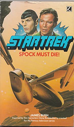 9780552094986: Spock Must Die!