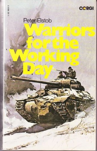 9780552095242: Warriors for the Working Day