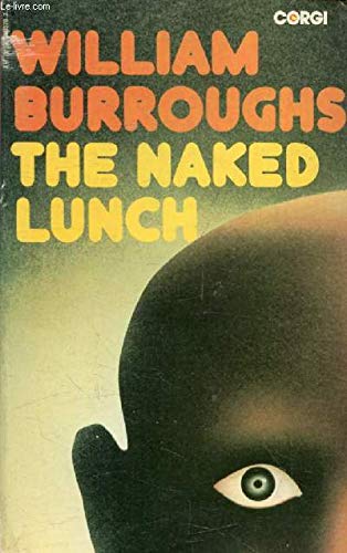 9780552095730: The naked lunch