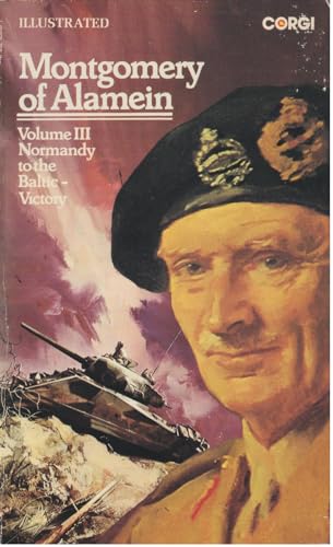 Stock image for Montgomery of Alamein Volume III for sale by Allyouneedisbooks Ltd