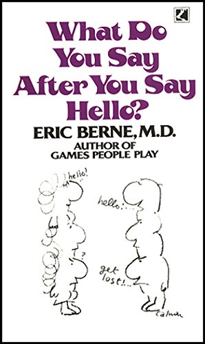 Stock image for What Do You Say After You Say Hello for sale by WorldofBooks