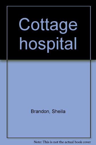 Imagen de archivo de Cottage hospital a la venta por Harry Righton