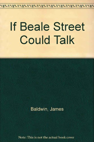 Stock image for If Beale Street Could Talk for sale by ThriftBooks-Dallas