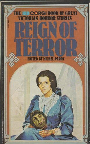 Stock image for Reign of Terror The 3rd Corgi Book of Victorian Horror Stories for sale by Redux Books