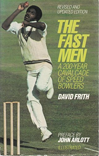 9780552104357: The fast men: A 200-year cavalcade of speed bowlers