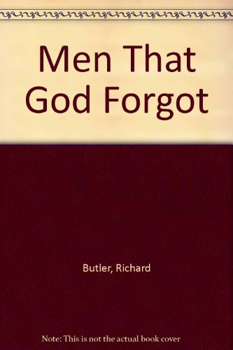 The Men That Time Forgot - Richard Butler